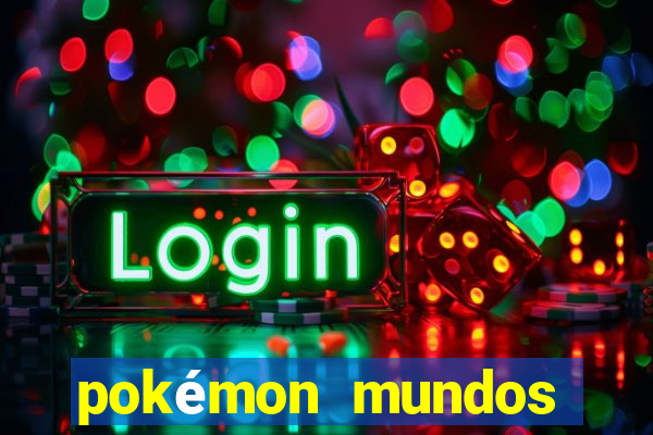 pokémon mundos elementais download apk